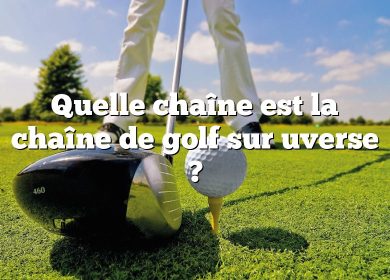 Quelle chaîne est la chaîne de golf sur uverse ?